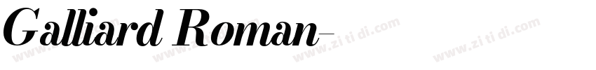 Galliard Roman字体转换